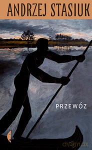 Przewóz - Andrzej Stasiuk [KSIĄŻKA]