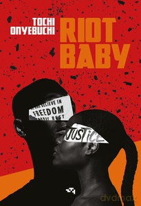 Riot Baby - Tochi Onyebuchi [KSIĄŻKA]