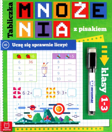 Tabliczka mnożenia z pisakiem. Uczę się sprawnie liczyć. Klasy 1-3 - Agnieszka Bator [KSIĄŻKA]