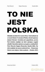 To nie jest Polska - Piotr Marecki, Regina Mynarska [KSIĄŻKA]