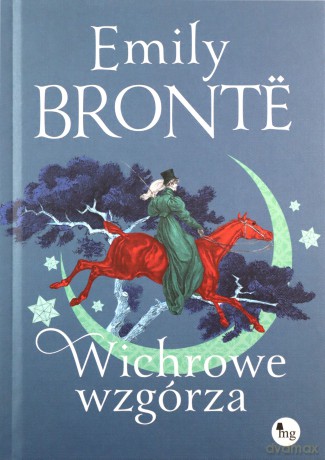 Wichrowe Wzgórza - Emily Bronte [KSIĄŻKA]