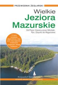 Wielkie Jeziora Mazurskie. Przewodnik Żeglarski - Krzysztof Siemieński [KSIĄŻKA]