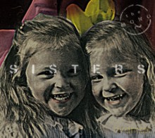 Sisters: The Mono [CD]