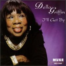 Della Griffin: I'll Get By [CD]