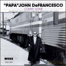 John "Papa" DeFrancesco, Joey DeFrancesco: Comin' Home [CD]