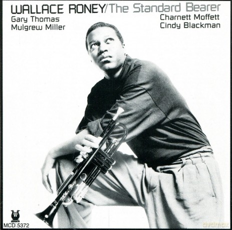 Wallace Roney: The Standard Bearer [CD]