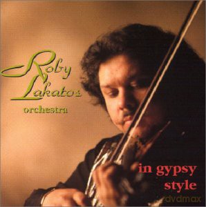 Roby Lakatos: In Gypsy Style [CD]