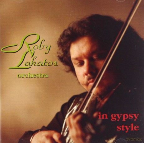 Roby Lakatos: In Gypsy Style [CD]