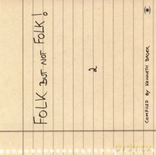 Różni wykonawcy - Compiled By Kenneth Bager: Folk But Not Folk! 2 [CD]