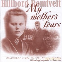Hillborg Romtveit: My Mother's Tears [CD]