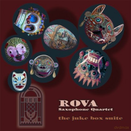 Rova Saxophone Quartet: The Juke Box Suite [CD]
