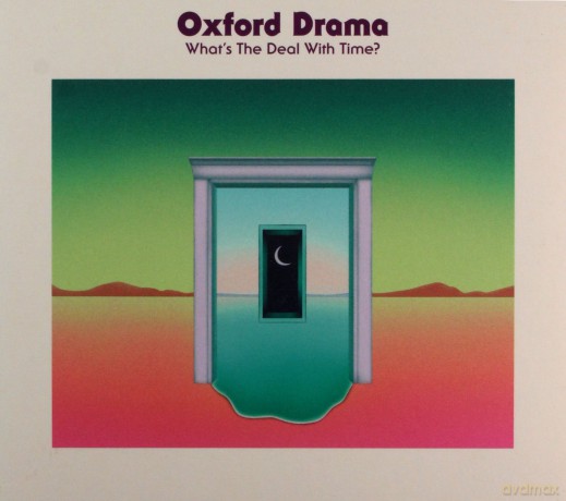 Oxford Drama: What's The Deal With Time? [CD]