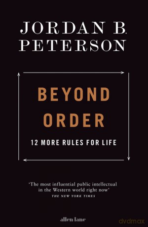 Beyond Order - Jordan B. Peterson [KSIĄŻKA]