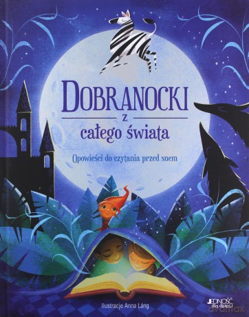 Dobranocki z całego świata [KSIĄŻKA]