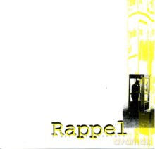 Pierre-Andre Arcand, Chantal Dumas, Kathy Kennedy, Daniel Leduc, Christof Migone, Jean Routhier, Sylvia Wang, Gregory Whithead: Rappel [CD]