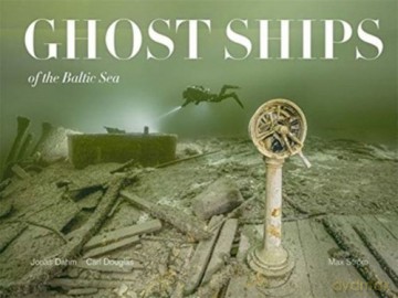 Ghost Ships of the Baltic Sea - Carl Douglas [KSIĄŻKA]