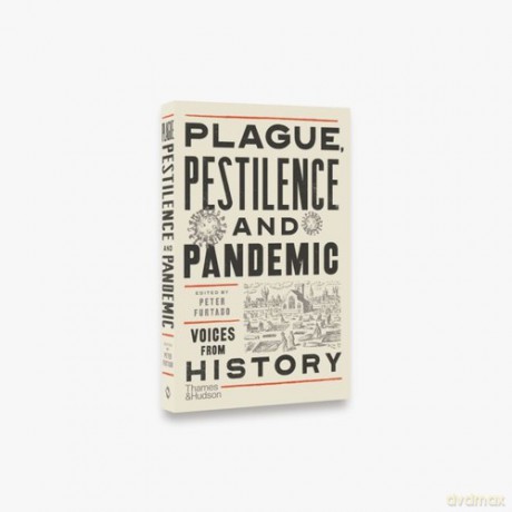 Plague, Pestilence and Pandemic - Peter Furtado [KSIĄŻKA]