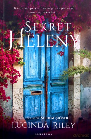 Sekret Heleny - Lucinda Riley [KSIĄŻKA]