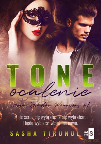 TONE Ocalenie #1 - Sasha Tirunul [KSIĄŻKA]