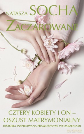 Zaczarowane - Natasza Socha [KSIĄŻKA]