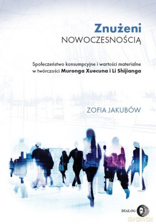 Znużeni rzeczywistością. - Zofia Jakubów [KSIĄŻKA]