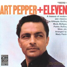 Art Pepper Plus Eleven: Modern Jazz Classic [CD]