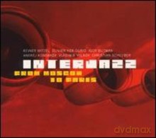 Interjazz: From Moscow To Paris [CD]
