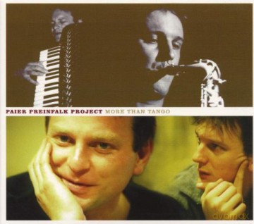Paier Preinfalk Project: More Than Tango [CD]
