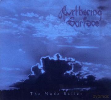 Withering Surface: The Nude Ballet [CD]