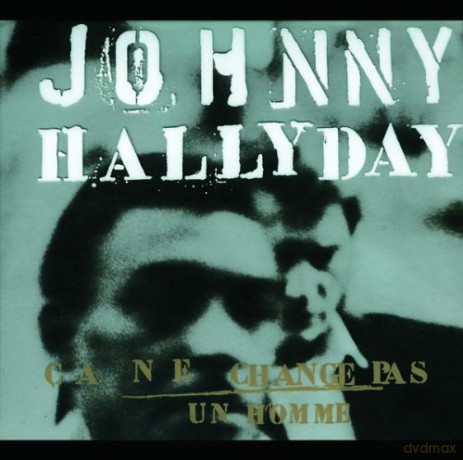 Johnny Hallyday: Ca Ne Change Pas un Homme [CD]