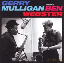 Gerry Mulligan, Ben Webster: Mulligan Meets Webster [CD]