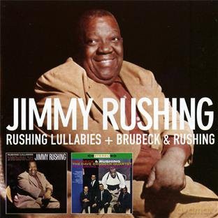 Jimmy Rushing: Rushing Lullabies + Brubeck & Rushing [CD]