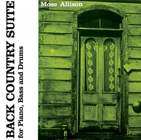 Mose Allison: Back Country Suite + Local Color [CD]