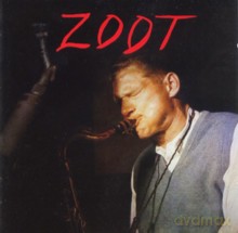 Zoot Sims: Zoot (2LPs on 1CD: Zoot+Plays Alto, Tenor and Baritone) [CD]