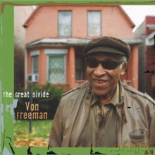 Von Freeman: The Great Divide [CD]
