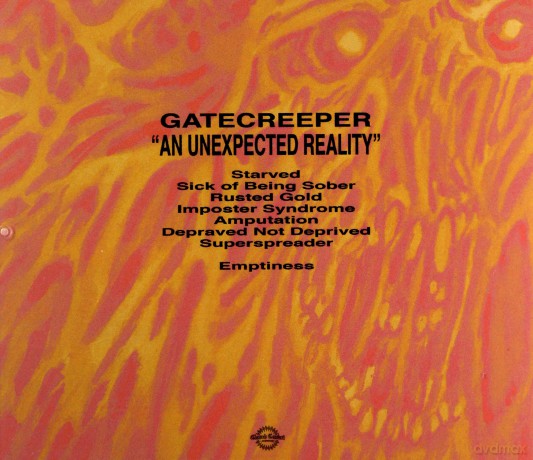 Gatecreeper: An Unexpected Reality [CD]