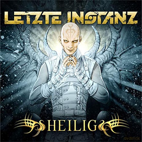 Letzte Instanz: Heilig [CD]