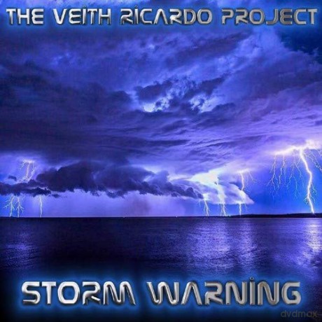 The Veith Ricardo Project: Storm Warning [CD]