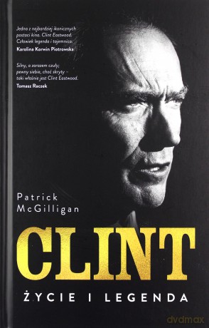 Clint. Życie i legenda - Patrick Mcgilligan [KSIĄŻKA]