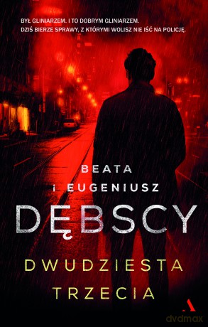 Dwudziesta trzecia - Beata Dębska, Eugeniusz Dębski [KSIĄŻKA]