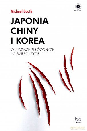 Japonia, Chiny i Korea - Michael Booth [KSIĄŻKA]