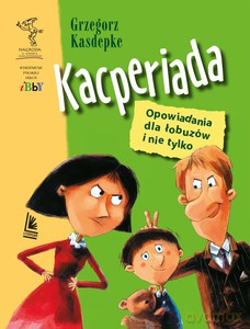 Kacperiada - Grzegorz Kasdepke [KSIĄŻKA]