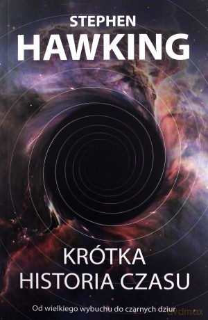 Krótka historia czasu - Stephen Hawking [KSIĄŻKA]