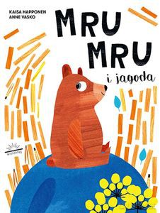 Mru Mru i jagoda - Kaisa Happonen [KSIĄŻKA]