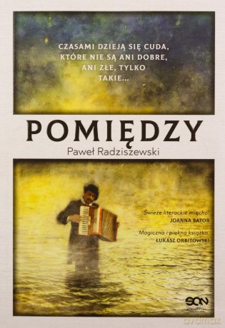 Pomiędzy - Paweł Radziszewski [KSIĄŻKA]