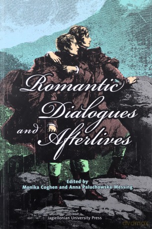 Romantic Dialogues and Afterlives [KSIĄŻKA]