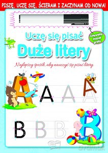 Uczę się pisać. Duże litery [KSIĄŻKA]