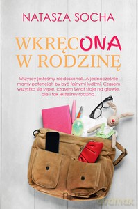 Wkręcona w rodzinę - Natasza Socha [KSIĄŻKA]