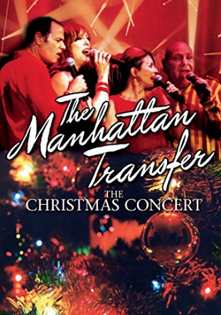 Manhattan Transfer: A Christmas Concert [DVD]