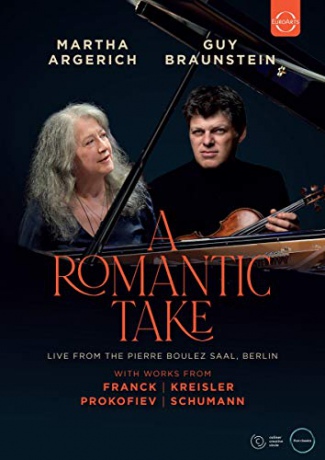 A Romantic Take - Martha Argerich & Guy Braunstein in Concert [DVD]